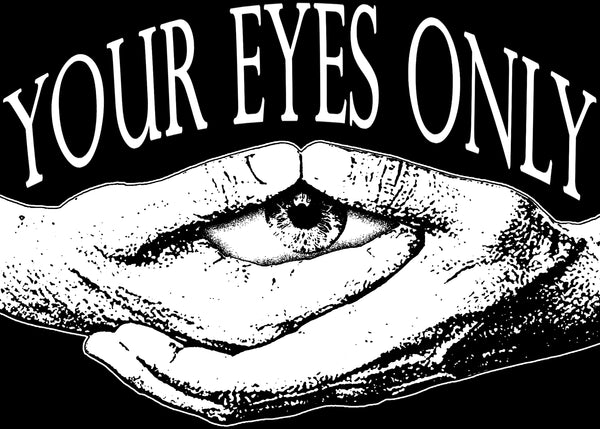 Your Eyes Only